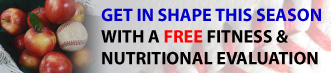Click here for a FREE fitness evaluation with a certified personal trainer!